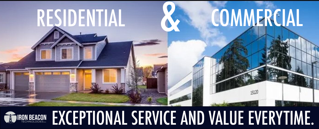 Exceptional Service and Value for both Residential and Commercial Clients